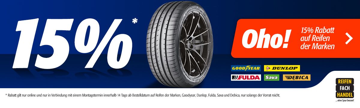 15% Rabatt auf alle reifen der Marken Goodyear, Dunlop, Fulda, Sava und Debica 15% Rabatt auf alle reifen der Marken Goodyear, Dunlop, Fulda, Sava und Debica